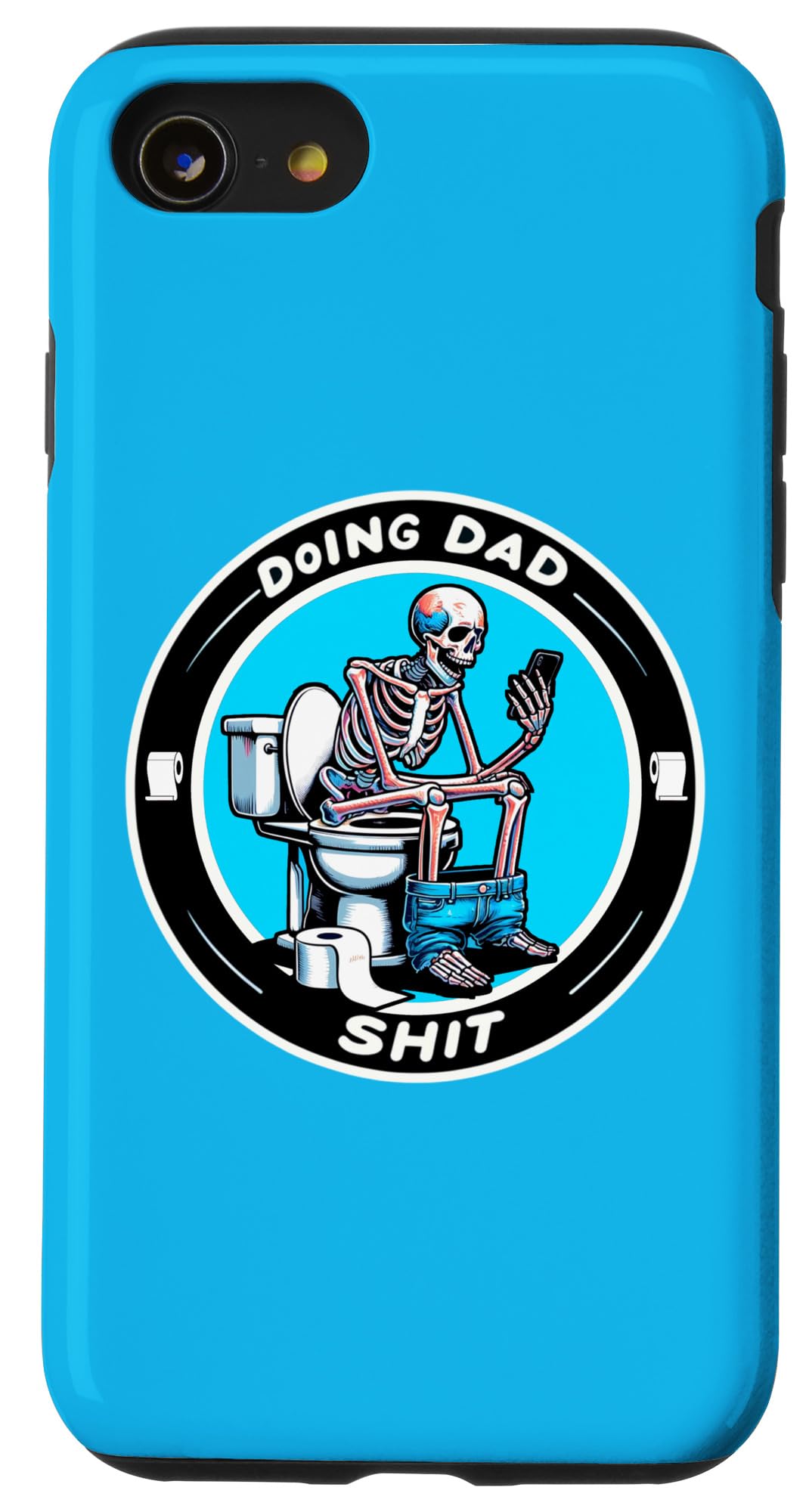 iPhone SE (2020) / 7 / 8 Doing Dad Shit Skeleton Bathroom Phone Dad Joke Father's Day Case