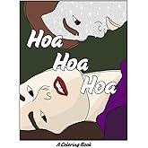 HOA HOA HOA: A COLORING BOOK