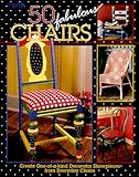 50 Fabulous Chairs (Leisure Arts #15860) by