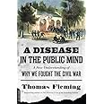 A Disease in the Public Mind