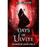 Days of Ulviye: Shards of Aegis vol. 2