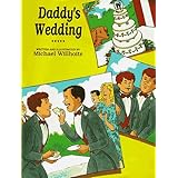 Daddy's Wedding (Alyson Wonderland)