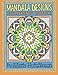 Mandala Designs Coloring Book No. 3: 32 New Mandala Designs (Sacred Design Series) by