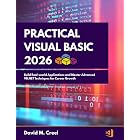 Practical Visual Basic 2026: Build Real-world Applications and Master Advanced VB.NET Techniques for Career Growth