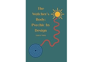 The Watcher's Body: Psychic by Design