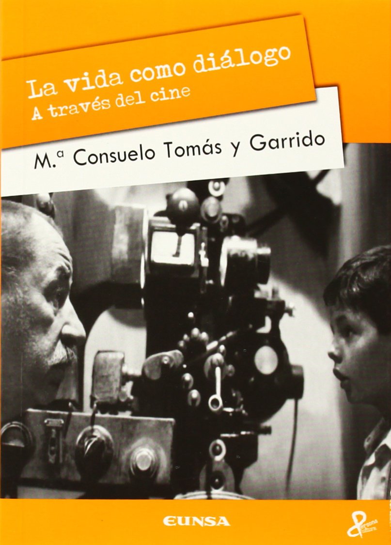 Portada de La vida como diálogo a través del cine (Persona y cultura)