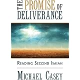 The Promise of Deliverance: Reading Second Isaiah