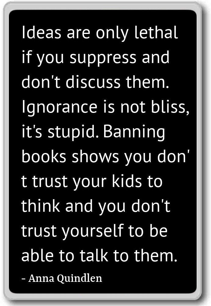 Ideas are only lethal if you suppress and don. Imán para nevera ...