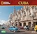National Geographic Cuba 2018 Wall Calendar by 