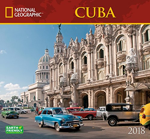 National Geographic Cuba 2018 Wall Calendar by National Geographic Society