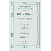The Messiah (Oratorio, 1741) Chorus Parts | SATB Choral Sheet Music Book | Sacred Baroque Songbook for Choirs and Vocal Ensembles | Classical Choral Collection for Worship and Concert Performance