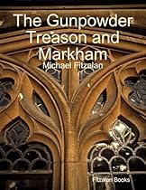 The Gunpowder Treason and Markham