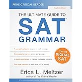 Sixth Edition, The Ultimate Guide to SAT&reg; Grammar