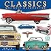 Classics Ultimate Automobiles 2016 Wall Calendar by