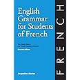 FRENCH, ENGLISH GRAMMAR FOR STUDENTS OF FRENCH, 7TH ED. (O & H Study Guides) (English and French Edition)