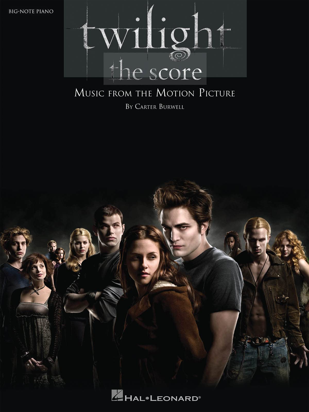 Carter Burwell Twilight The Score (Big Note Piano) Pf: Music from the Motion Picture