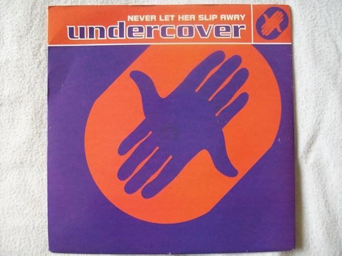 UNDERCOVER Never Let Her Slip Away 7" 45 Amazon.co.uk CDs & Vinyl