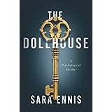 The Dollhouse: A psychological thriller (Duality)