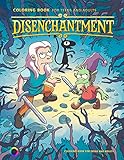 Disenchantment Coloring Book: Coloring book for teens and adults by Ryan Smith