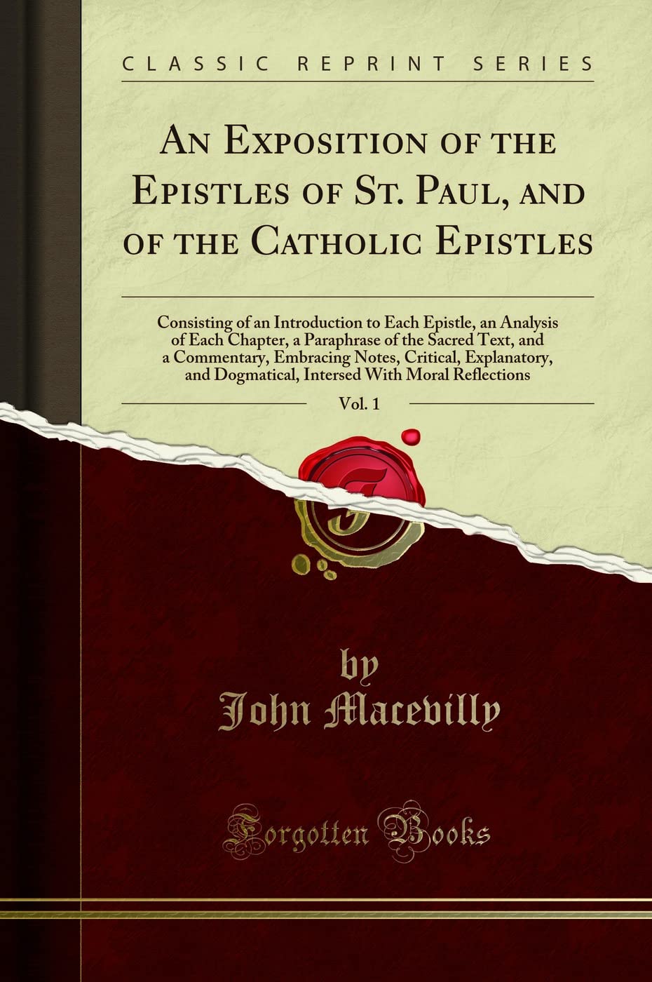 An Exposition of the Epistles of St. Paul, and of