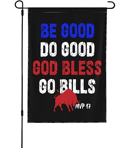 Amazon.com : Be Good Do Good God Bless Go Bills Garden Flag Double