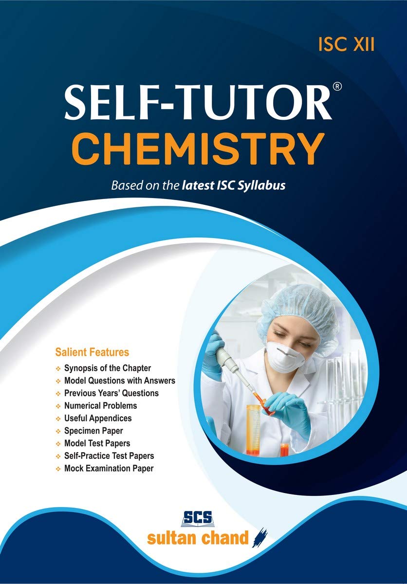 Chemistry Self-Tutor – ISC XII