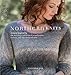 Northern Knits: Designs Inspired by the Knitting Traditions of Scandinavia, Iceland, and the Shetland Isles