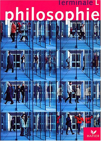 Philosophie Terminale L : Livre de l'élève by (Paperback)