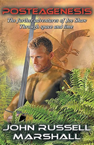 Posteagenesis: The Further Adventures of Joe Shaw Through Space and Time (Exogenesis)
