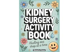 Kidney Surgery Activity Book: A Funny Recovery Gift with Puzzles, Coloring, and Word Games | Great for Kidney Donors, Transpl
