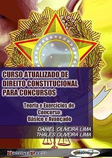 Livro CURSO ATUALIZADO DE DIREITO CONSTITUCIONAL PARA CONCURSOS - Teoria e Exercícios de Concurso: Básico e Avançado