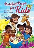 Portals of Prayer for Kids: 365 Daily Devotions by Concordia Publishing House, Jenny Provost