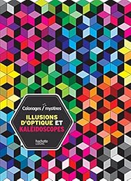 Illusions d'optique et kaléidoscopes