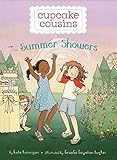Cupcake Cousins, Book 2 Summer Showers