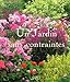 Un jardin sans contraintes (French Edition) by