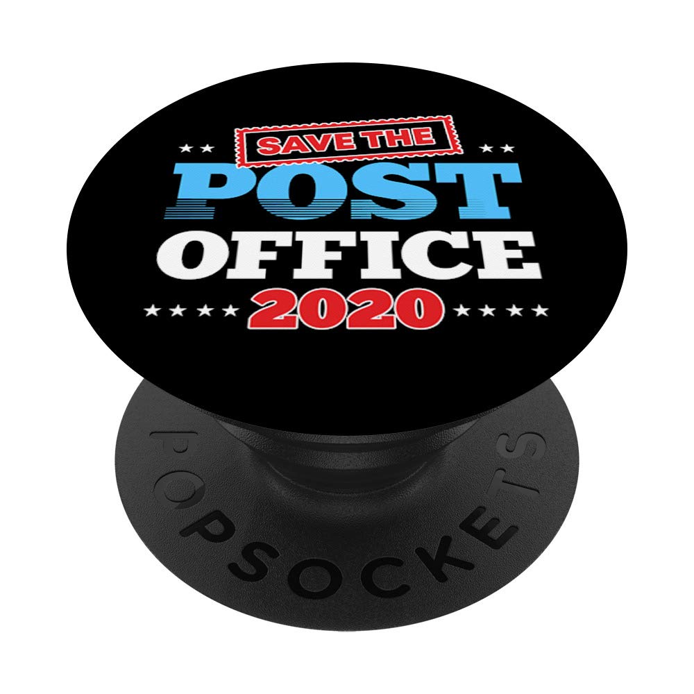 Postal Worker Gifts Save Americas Post Office Postal Service PopSockets Grip and Stand for Phones and Tablets