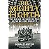 The Mighty Eighth: The Air War in Europe as Told by the Men Who Fought It