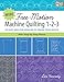 More Free-Motion Machine Quilting 1-2-3: 62 Fast-and-Fun Designs to Finish Your Quilts by Lori Kennedy