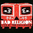 Bad Religion - Live at the Palladium