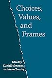 Choices, Values, and Frames