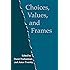 Choices, Values, and Frames