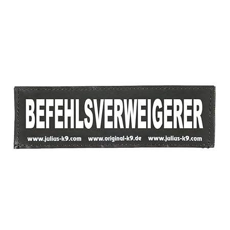 Julius-K9 162LR-G-37576 Klettaufschrift, BEFEHLSVERWEIGERER, schwarz
