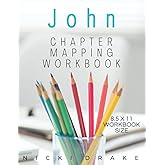 The Book of John Chapter Mapping Bible Study Workbook