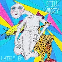 Still Woozy (feat. Omar Apollo & Elujay) Ablum Cover