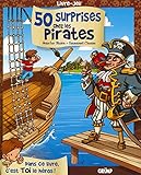 50 Surprises chez les pirates : Livre-jeu by