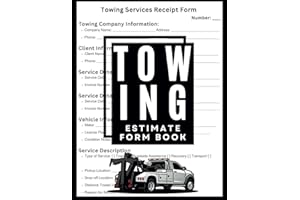 Towing Services Receipt Book : 60 Professional Invoices for Tow Truck Operators, Work Orders and Receipt Forms for Towing and