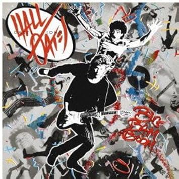 Daryl Hall John Oates Hall Oates Big Bam Boom Amazon Com Music