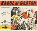 Image de Raoul et gaston (l'idole aux yeux de diamants) (French Edition)