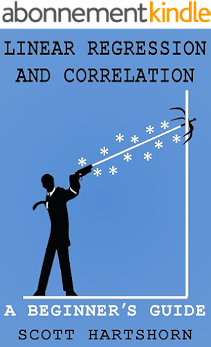 Download Linear Regression And Correlation: A Beginner's Guide (English Edition) PDF