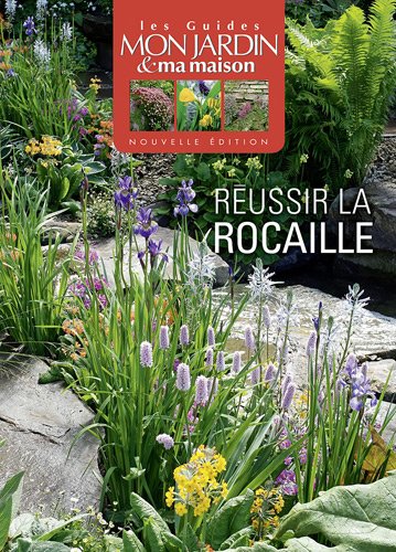 Réussir la rocaille